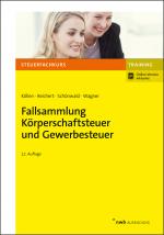 Cover-Bild Fallsammlung Körperschaftsteuer und Gewerbesteuer