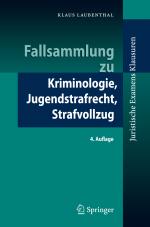 Cover-Bild Fallsammlung zu Kriminologie, Jugendstrafrecht, Strafvollzug