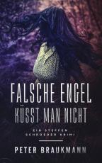 Cover-Bild Falsche Engel küsst man nicht