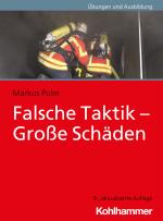 Cover-Bild Falsche Taktik - Große Schäden