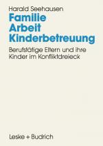 Cover-Bild Familie. Arbeit. Kinderbetreuung