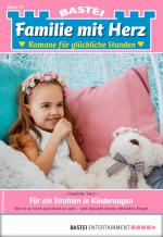 Cover-Bild Familie mit Herz 10 - Familienroman