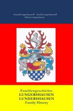 Cover-Bild Familiengeschichte Lungershausen Lundershausen Family History