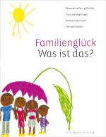 Cover-Bild Familienglück – was ist das?