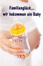 Cover-Bild Familienglück...wir bekommen ein Baby