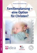 Cover-Bild Familienplanung - eine Option für Christen?