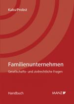 Cover-Bild Familienunternehmen Gesellschafts- und zivilrechtliche Fragen