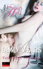 Cover-Bild Family Affairs: Verbotenes Verlangen