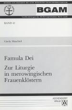 Cover-Bild Famula Dei - Zur Liturgie in merowingischen Frauenklöstern