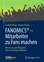 Cover-Bild FANOMICS® – Mitarbeiter zu Fans machen