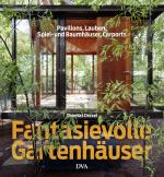 Cover-Bild Fantasievolle Gartenhäuser