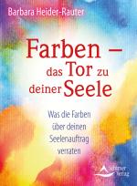 Cover-Bild Farben – das Tor zu deiner Seele