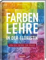 Cover-Bild Farbenlehre in in der Floristik