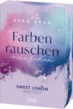 Cover-Bild Farbenrauschen (Sweet Lemon Agency, Band 2)