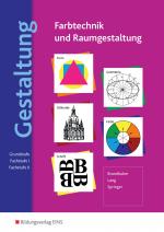 Cover-Bild Farbtechnik und Raumgestaltung / Gestaltung - Farbtechnik und Raumgestaltung