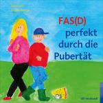 Cover-Bild FAS(D) perfekt durch die Pubertät