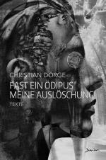 Cover-Bild Fast ein Ödipus meine Auslöschung (Kunstdruck-Hardcover--Ausgabe)