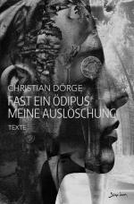 Cover-Bild Fast ein Ödipus meine Auslöschung (Standard-Paperback-Ausgabe)