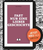 Cover-Bild Fast nur eine Liebesgeschichte