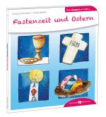 Cover-Bild Fastenzeit und Ostern den Kindern erklärt