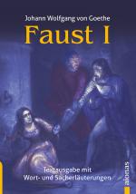 Cover-Bild Faust 1. Der Tragödie erster Teil. Textausgabe mit Wort- und Sacherklärungen