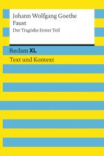 Cover-Bild Faust. Der Tragödie Erster Teil. Textausgabe mit Kommentar und Materialien