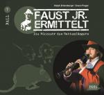 Cover-Bild Faust junior ermittelt: Die Rückkehr des Rattenfängers (07)