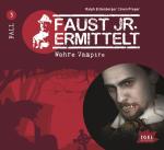Cover-Bild Faust junior ermittelt. Wahre Vampire (03)