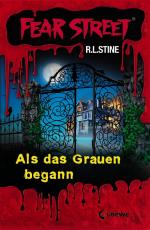 Cover-Bild Fear Street – Als das Grauen begann