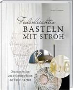 Cover-Bild Federleichtes Basteln mit Stroh