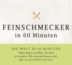 Cover-Bild Feinschmecker in 60 Minuten