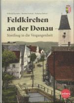 Cover-Bild Feldkirchen an der Donau - Streifzug in die Vergangenheit