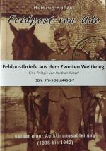 Cover-Bild Feldpostbriefe aus dem Zweiten Weltkrieg - Eine Trilogie von Heidrun Künzel