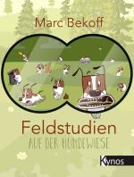 Cover-Bild Feldstudien auf der Hundewiese