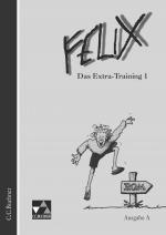 Cover-Bild Felix - Ausgabe A. Unterrichtswerk für Latein / Felix A Das Extra-Training 1
