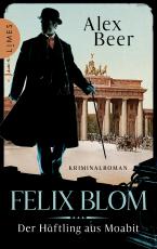 Cover-Bild Felix Blom. Der Häftling aus Moabit