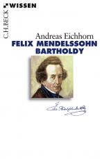 Cover-Bild Felix Mendelssohn Bartholdy