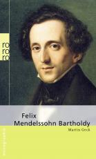 Cover-Bild Felix Mendelssohn Bartholdy