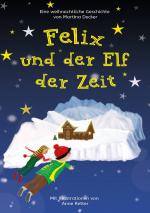 Cover-Bild Felix und der Elf der Zeit