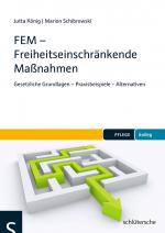 Cover-Bild FEM - Freiheitseinschränkende Maßnahmen