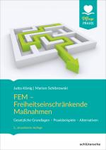 Cover-Bild FEM - Freiheitseinschränkende Maßnahmen