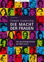 Cover-Bild Female Leadership. Die Macht der Frauen