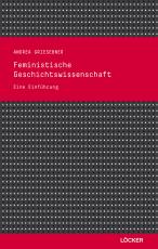 Cover-Bild Feministische Geschichtswissenschaft