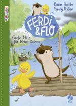 Cover-Bild Ferdi & Flo - Große Hilfe für kleine Küken (Band 2)