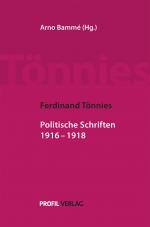 Cover-Bild Ferdinand Tönnies: Politische Schriften 1916 ‒ 1918