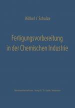 Cover-Bild Fertigungsvorbereitung in der Chemischen Industrie