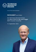 Cover-Bild Festschrift aus Anlass der feierlichen Ehrenpromotion von Herrn Prof. Dr.-Ing. Josef Hegger RWTH Aachen University