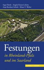 Cover-Bild Festungen in Rheinland-Pfalz und im Saarland