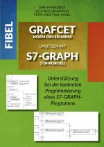 Cover-Bild Fibel GRAFCET Norm DIN EN 60858 umsetzen mit S7-GRAPH (TIA-Portal)