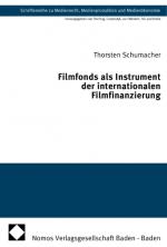 Cover-Bild Filmfonds als Instrument der internationalen Filmfinanzierung